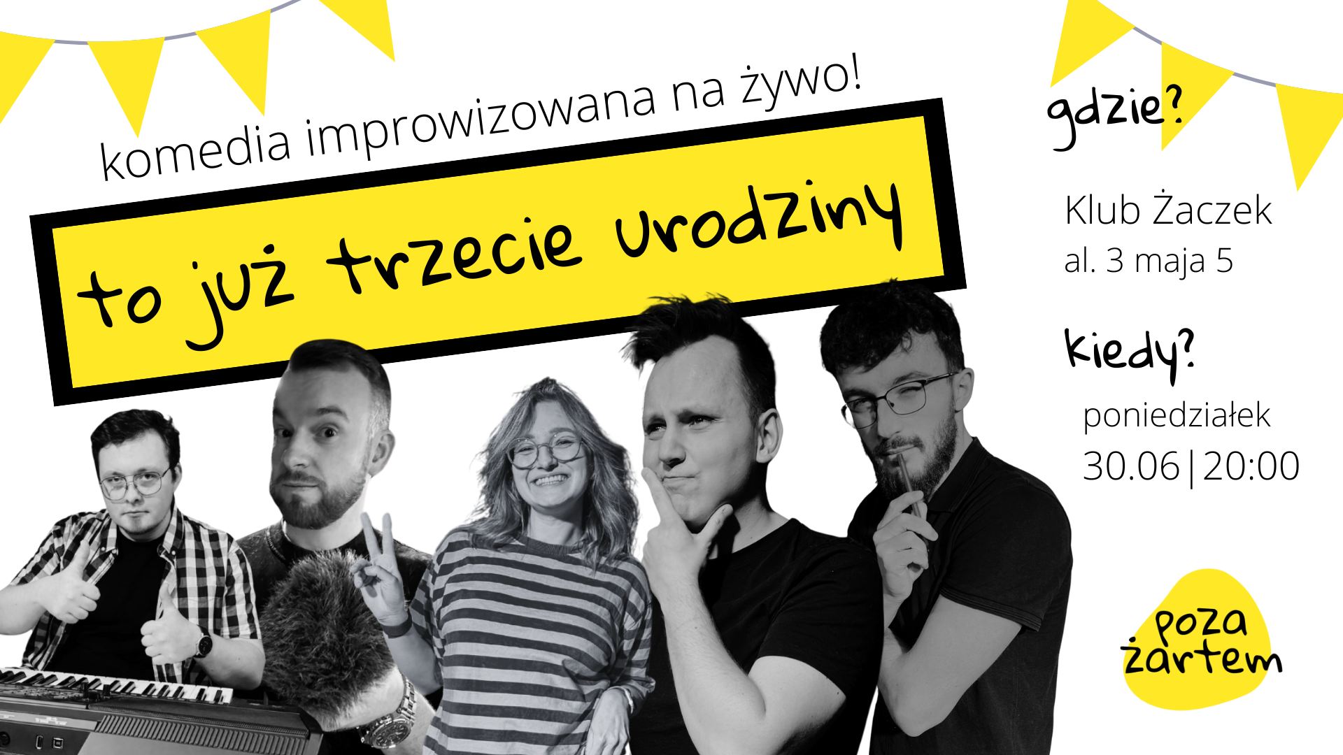 poza żartem: trzecie urodziny! komedia improwizowana na żywo
